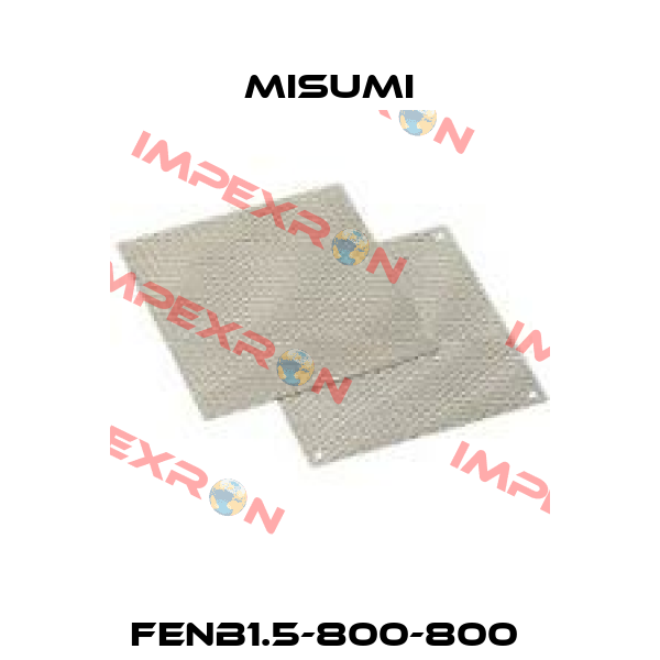FENB1.5-800-800  Misumi
