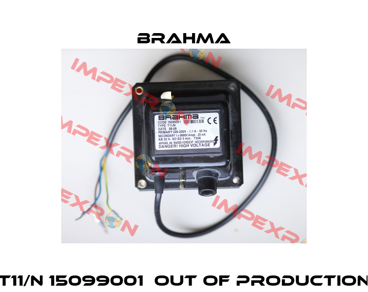 T11/N 15099001  out of production Brahma