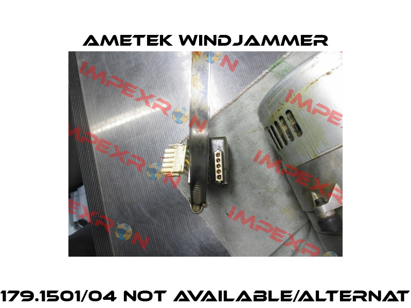 117459-04  G2.179.1501/04 not available/alternative 117459-05  Ametek Windjammer