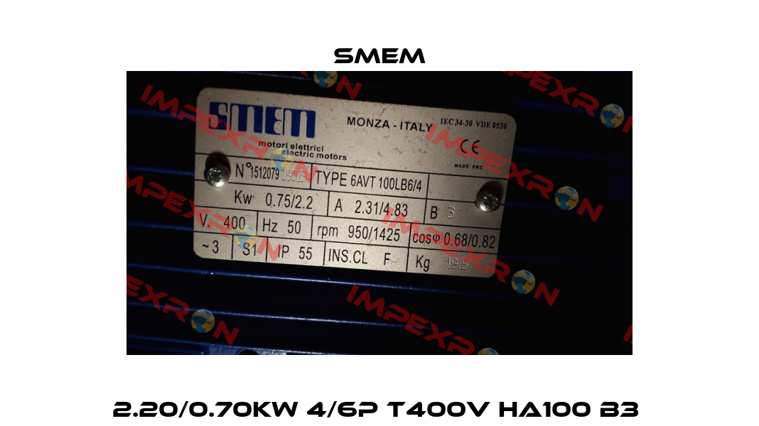 2.20/0.70KW 4/6P T400V HA100 B3  Smem