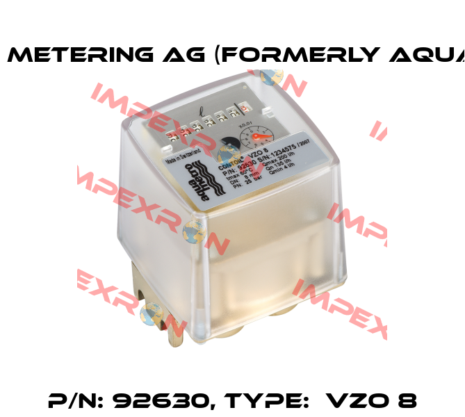 P/N: 92630, Type:  VZO 8 Integra Metering AG (formerly Aquametro)