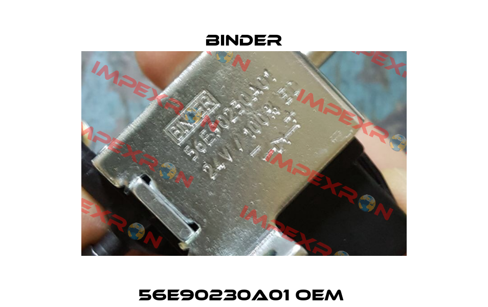 56E90230A01 OEM  Binder