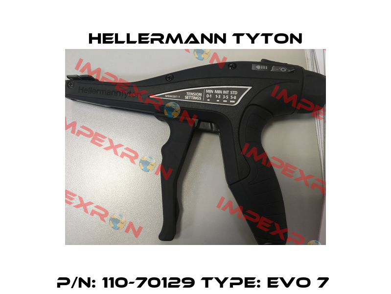 P/N: 110-70129 Type: Evo 7  Hellermann Tyton