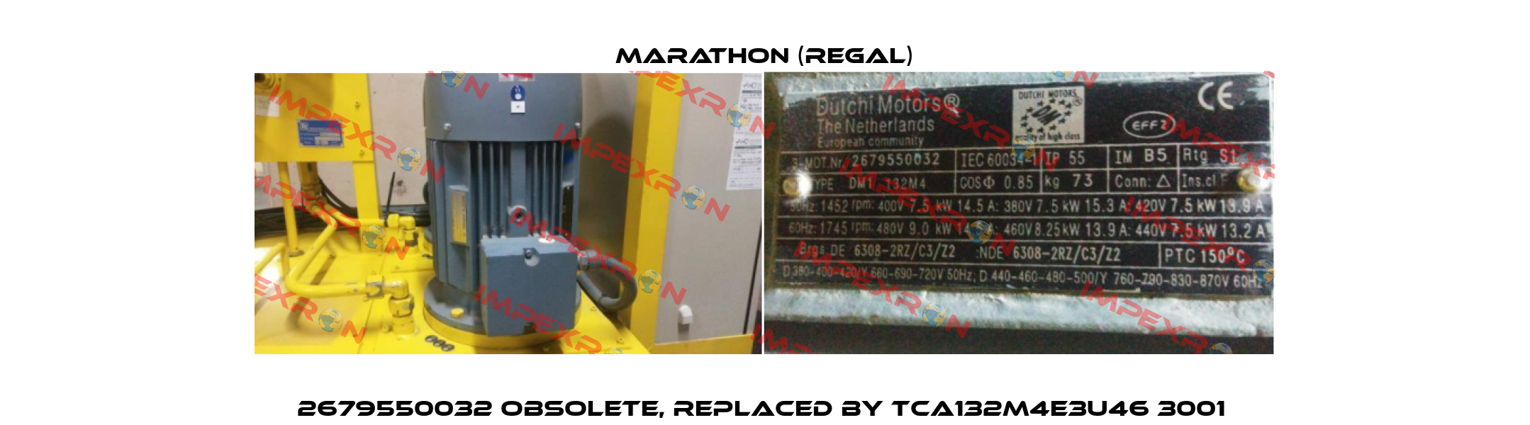 2679550032 obsolete, replaced by TCA132M4E3U46 3001  Marathon (Regal)