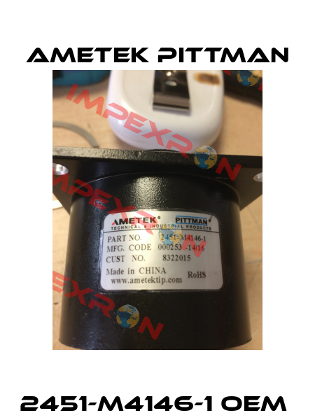 2451-M4146-1 OEM  Ametek Pittman