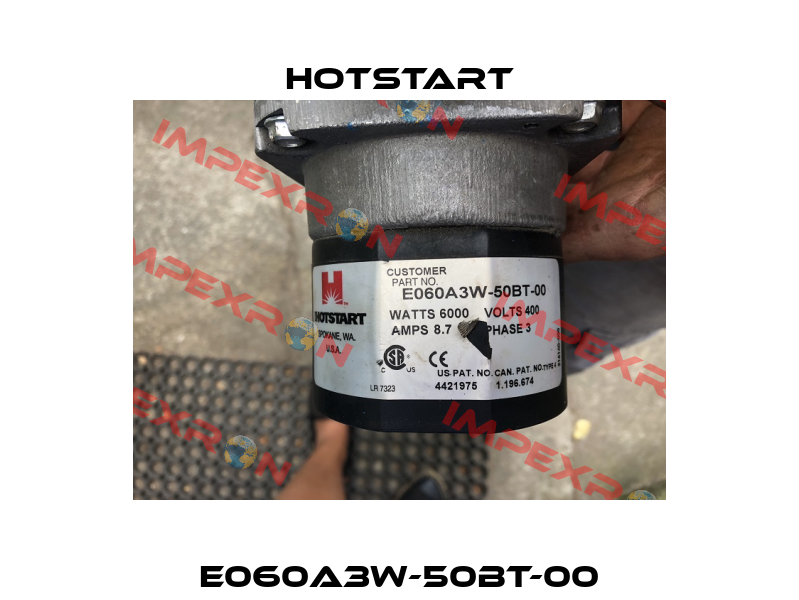 E060A3W-50BT-00 Hotstart