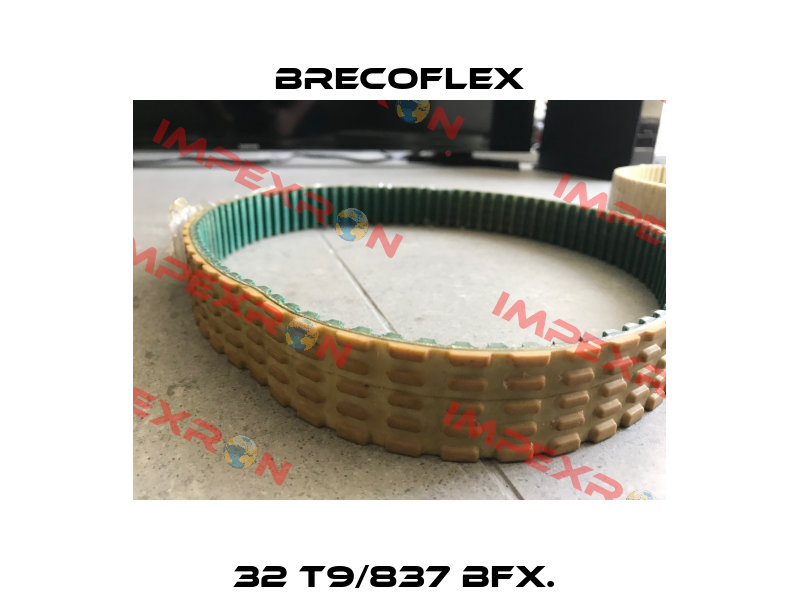 32 T9/837 BFX.  Brecoflex