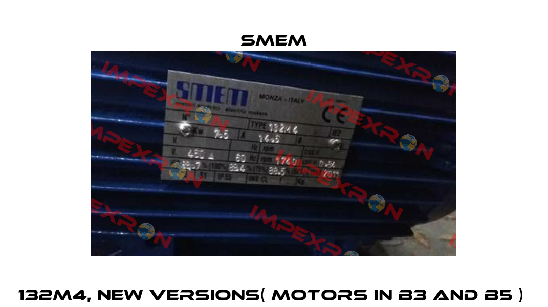 132M4, new versions( Motors in B3 and B5 )  Smem