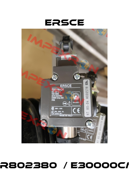 ER802380  / E30000CM Ersce