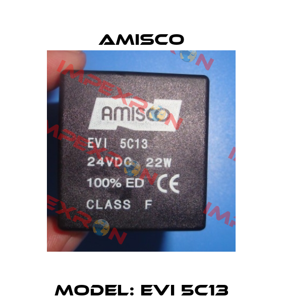 Model: EVI 5C13 Amisco