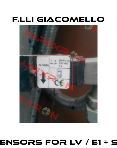 variable position sensors for LV / E1 + S closed in presence F.lli Giacomello