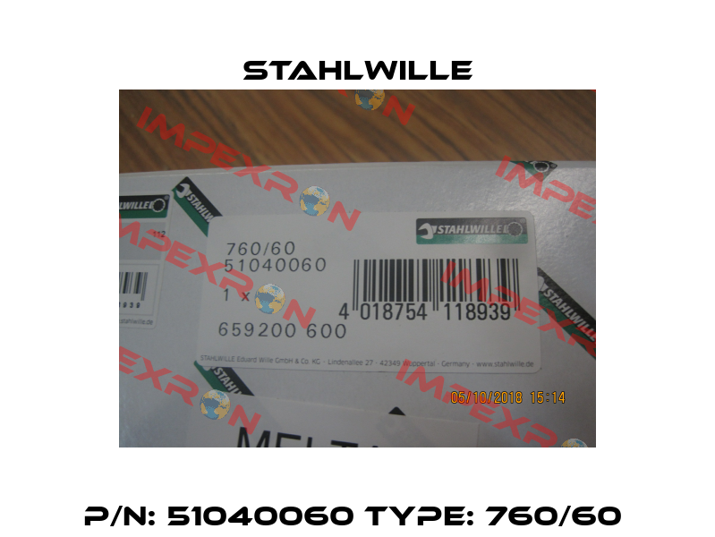 P/N: 51040060 Type: 760/60  Stahlwille