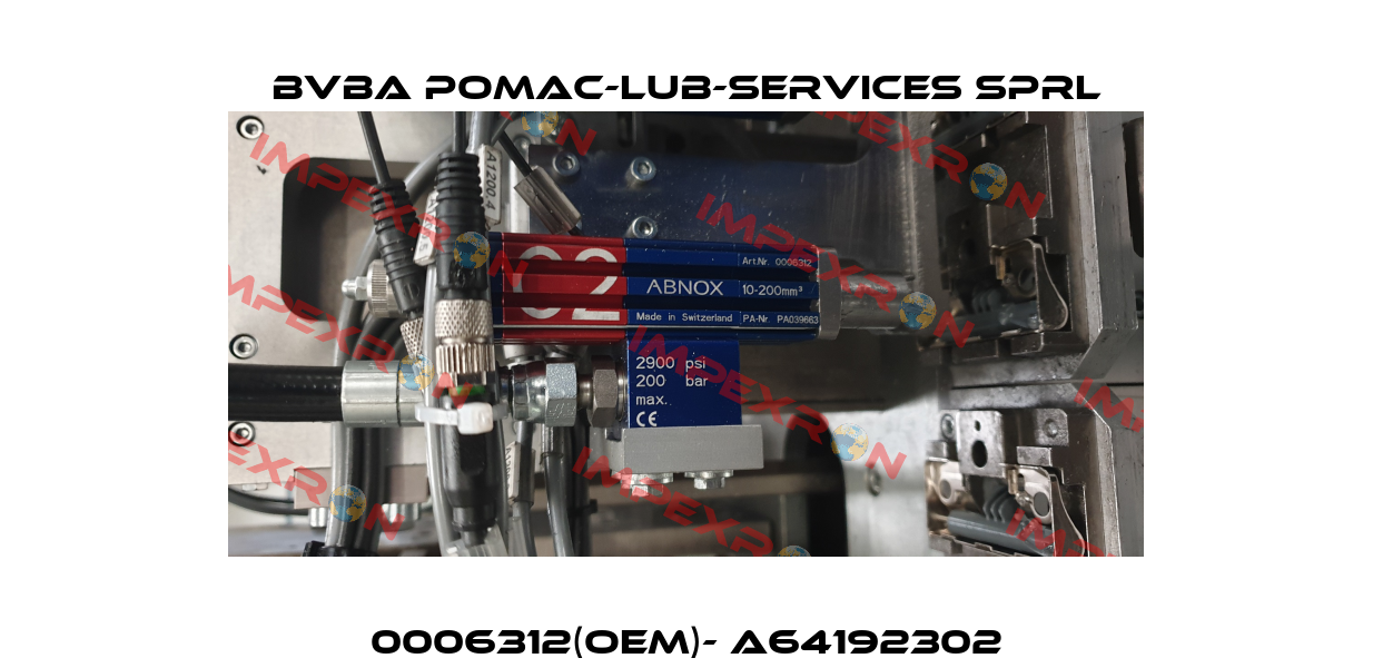 0006312(OEM)- A64192302 bvba pomac-lub-services sprl