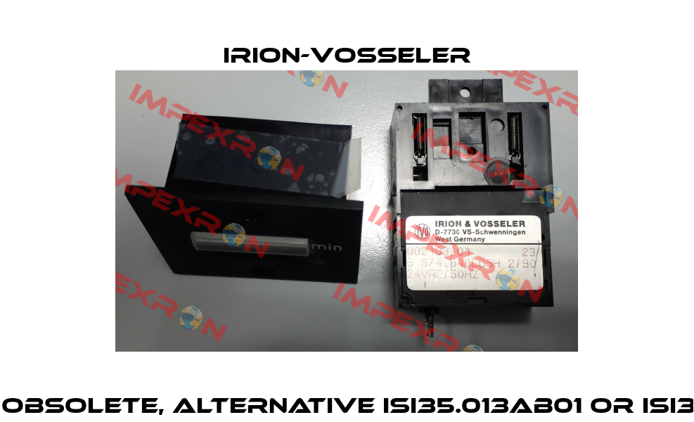 002103-01 obsolete, alternative ISI35.013AB01 or ISI35.013AA01 Irion-Vosseler