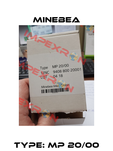 Type: MP 20/00 Minebea