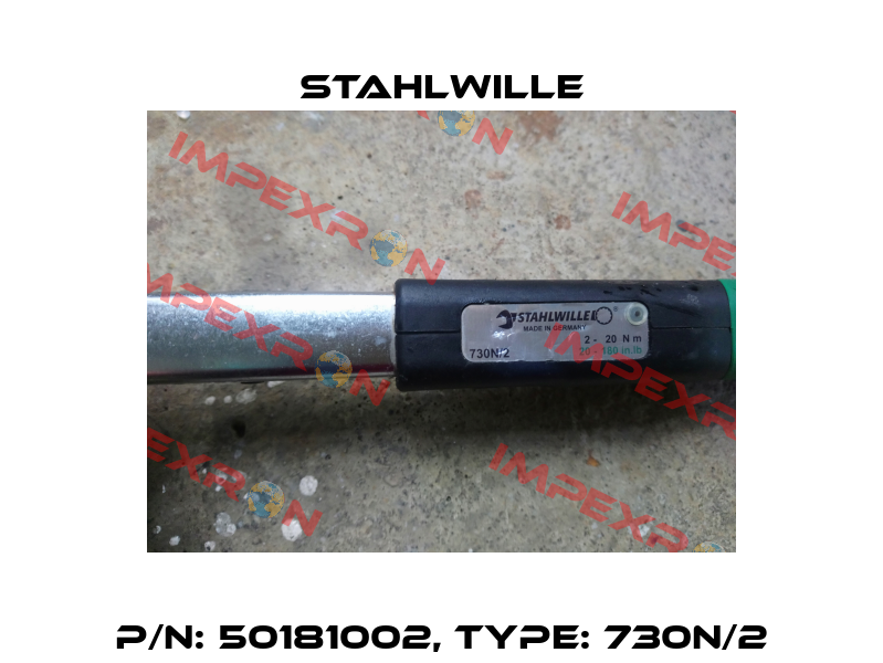 P/N: 50181002, Type: 730N/2 Stahlwille