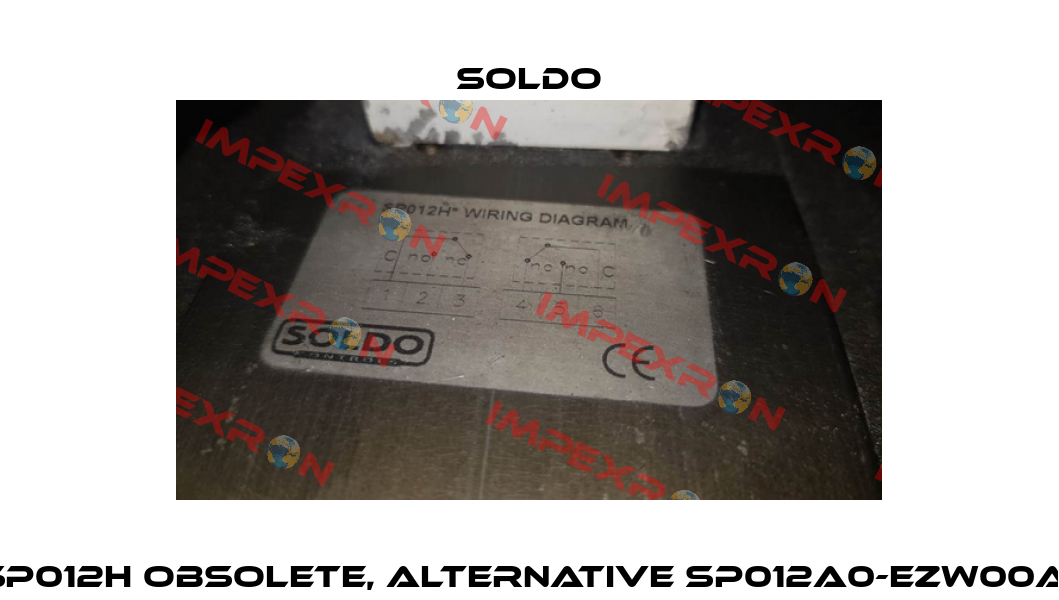 SP012H obsolete, alternative SP012A0-EZW00A1 Soldo