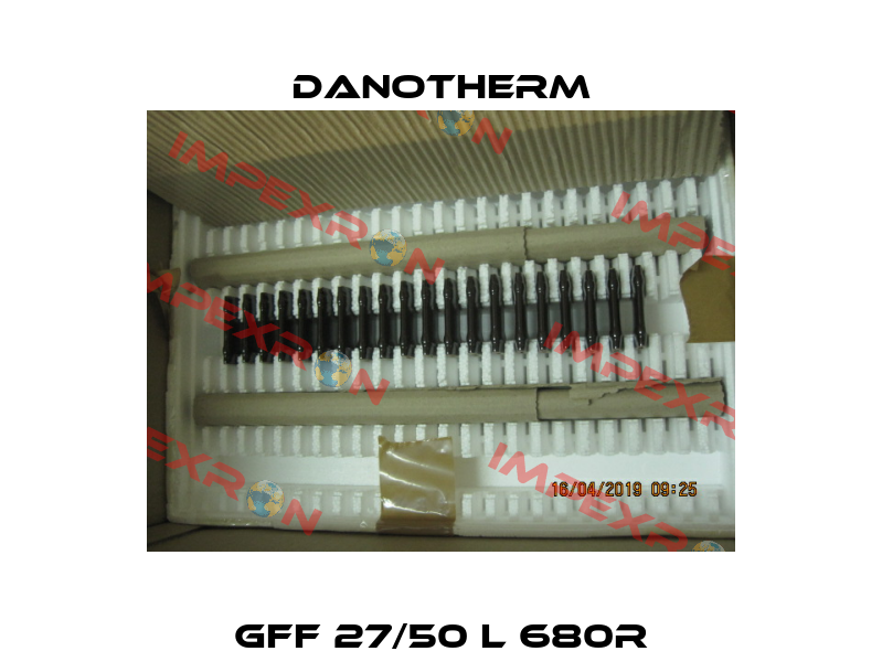 GFF 27/50 L 680R Danotherm