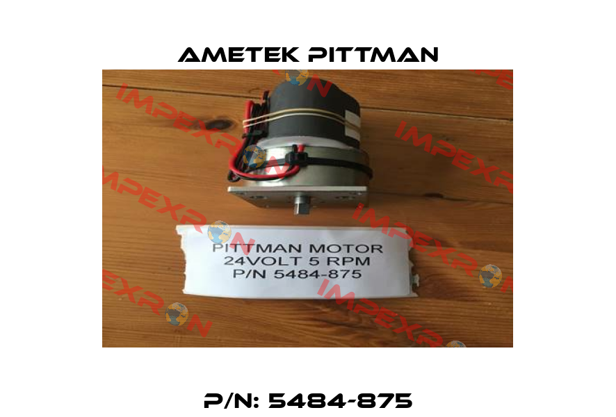 P/N: 5484-875 Ametek Pittman