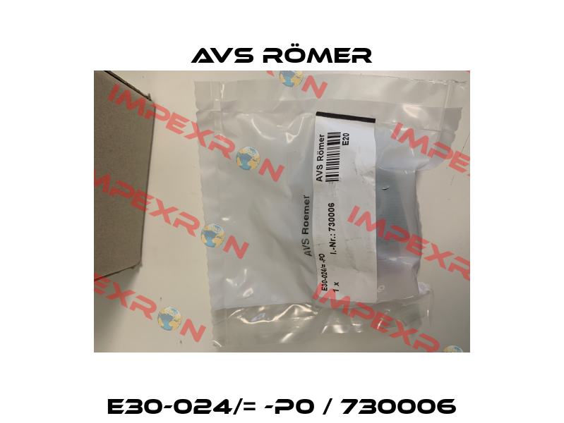 E30-024/= -P0 / 730006 Avs Römer