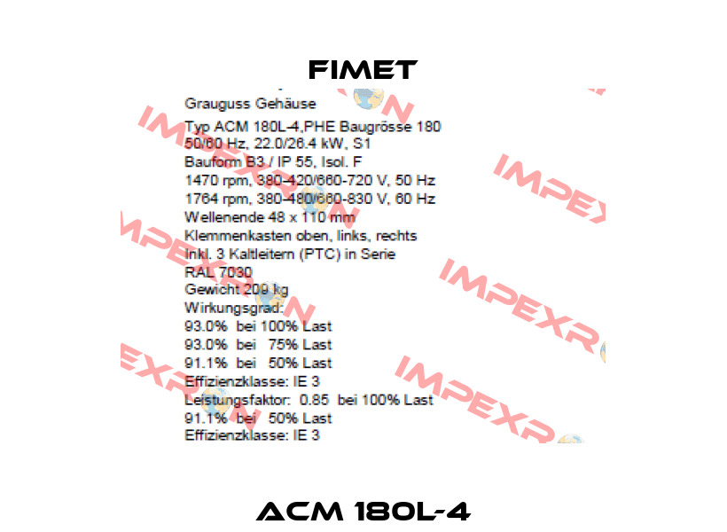 ACM 180L-4 Fimet