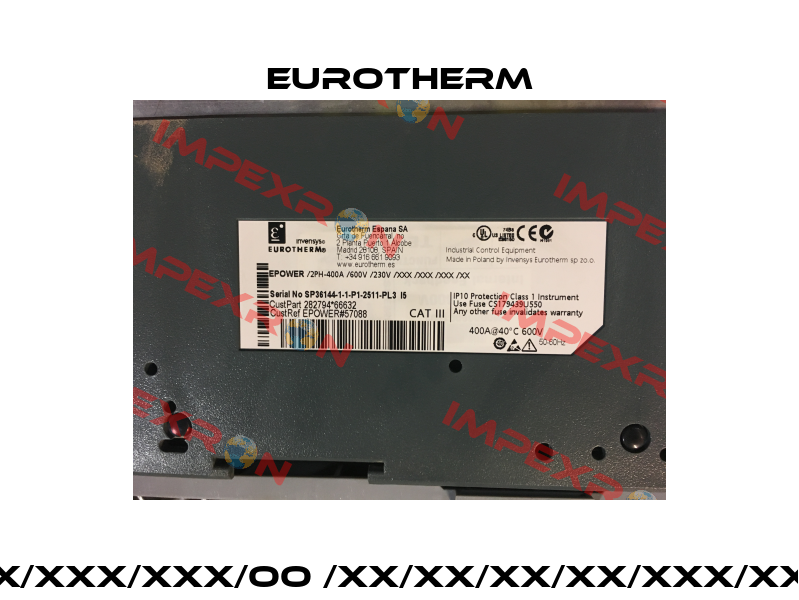 EPOWER/2PH-400A/600V/230V/XXX/XXX/XXX/OO /XX/XX/XX/XX/XXX/XX/XX/XXX/XXX/XXX/XX/////////////////// Eurotherm