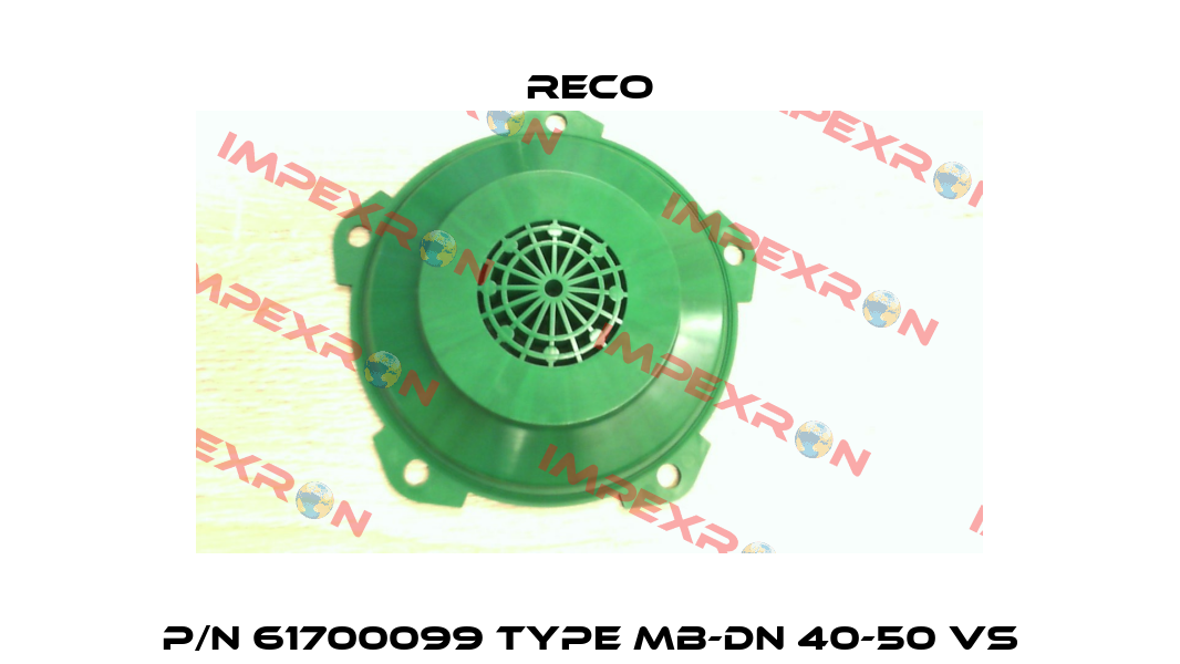 p/n 61700099 Type MB-DN 40-50 VS Reco