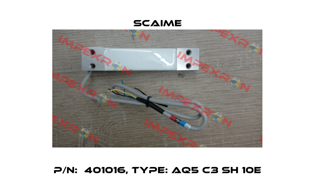 P/N:  401016, Type: AQ5 C3 SH 10e Scaime