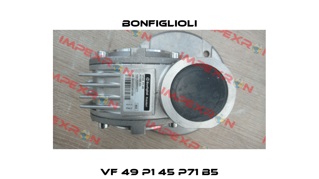VF 49 P1 45 P71 B5 Bonfiglioli