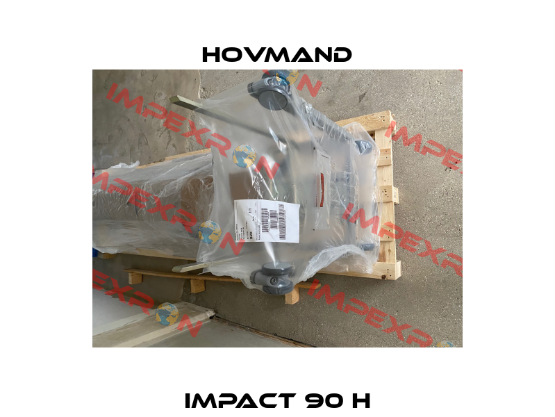 Impact 90 H HOVMAND