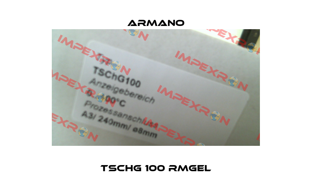 TSCHG 100 RMGEL ARMANO