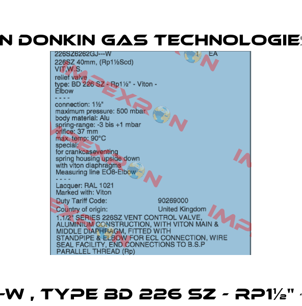 226SZ6262GJ---W , type BD 226 SZ - Rp1½" - Viton - Winkel Bryan Donkin Gas Technologies Ltd.