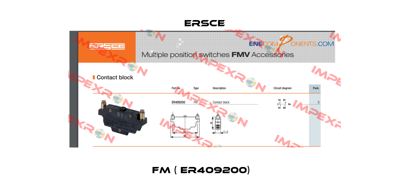 FM ( ER409200)   Ersce