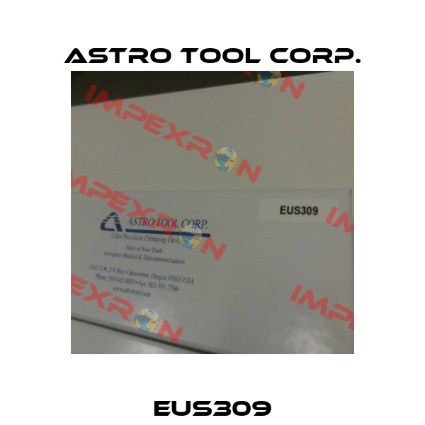 EUS309 Astro Tool Corp.