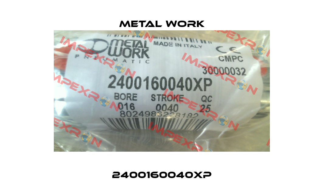 2400160040XP Metal Work
