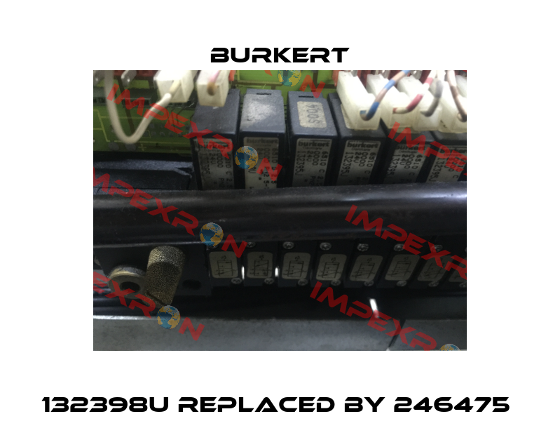 132398U Replaced by 246475  Burkert