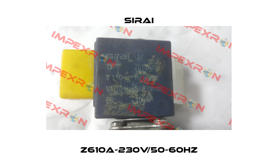 Z610A-230V/50-60Hz Sirai