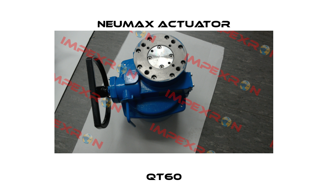 QT60 Neumax Actuator