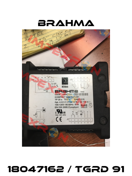 18047162 / TGRD 91 Brahma