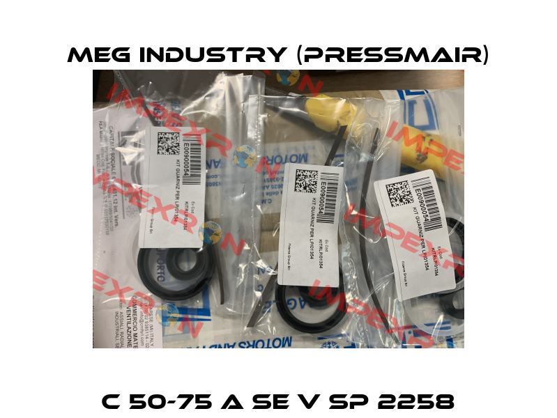 C 50-75 A SE V SP 2258 Meg Industry (Pressmair)