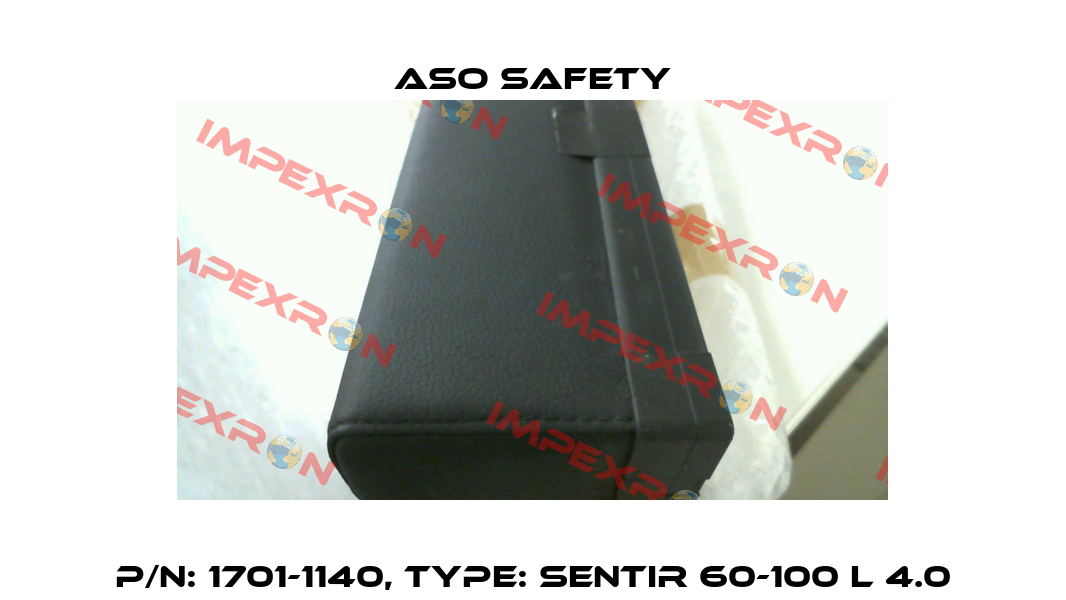 P/N: 1701-1140, Type: SENTIR 60-100 L 4.0 ASO SAFETY