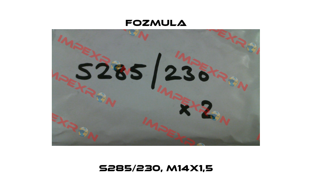 S285/230, M14X1,5 Fozmula