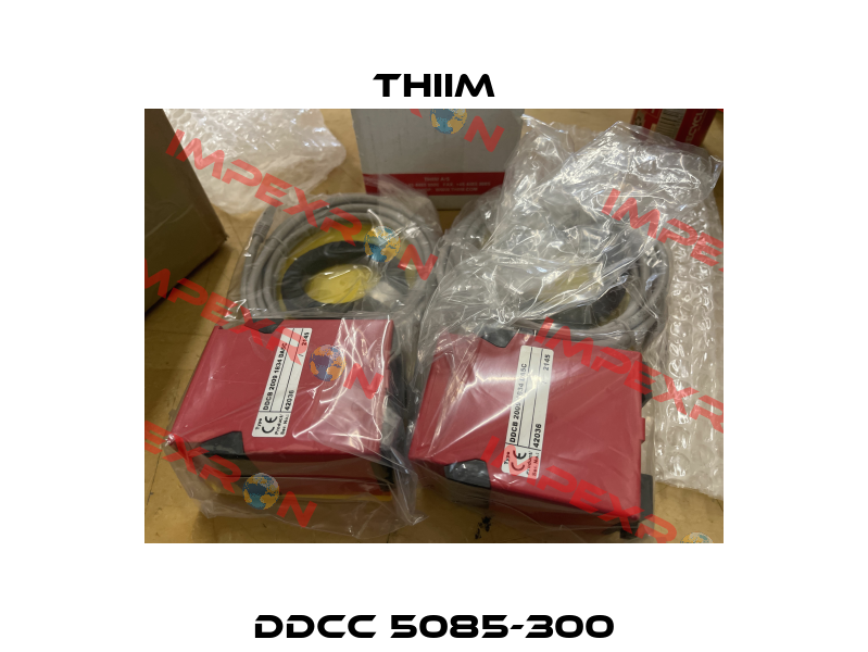 DDCC 5085-300 Thiim