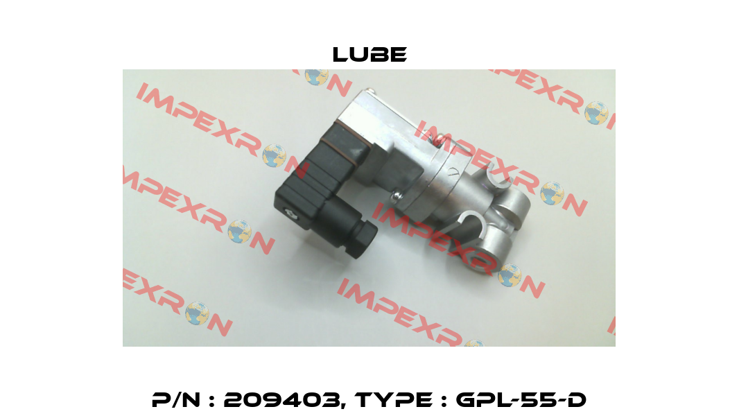P/N : 209403, Type : GPL-55-D Lube