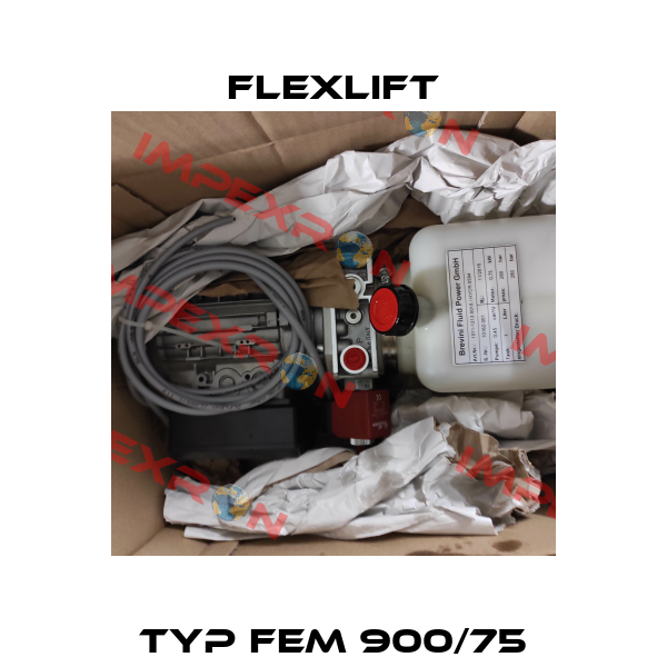 Typ FEM 900/75 Flexlift