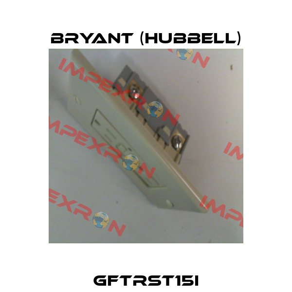 GFTRST15I Bryant (Hubbell)