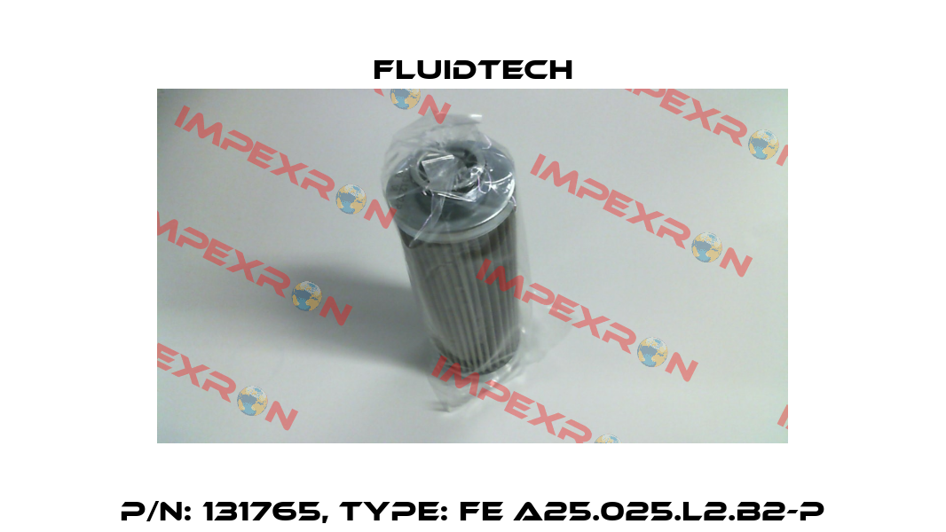 P/N: 131765, Type: FE A25.025.L2.B2-P Fluidtech