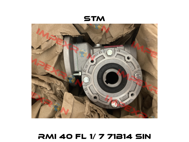 RMI 40 FL 1/ 7 71B14 SIN Stm