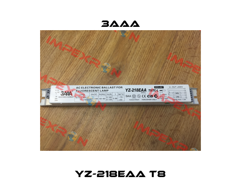 YZ-218EAA T8 3AAA