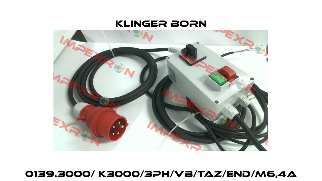 0139.3000/ K3000/3Ph/VB/TAZ/END/M6,4A Klinger Born